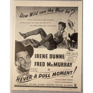 Movie Print Ad Circa 1950 "Never a Dull Moment" Irene Dunne & Fred MacMurray